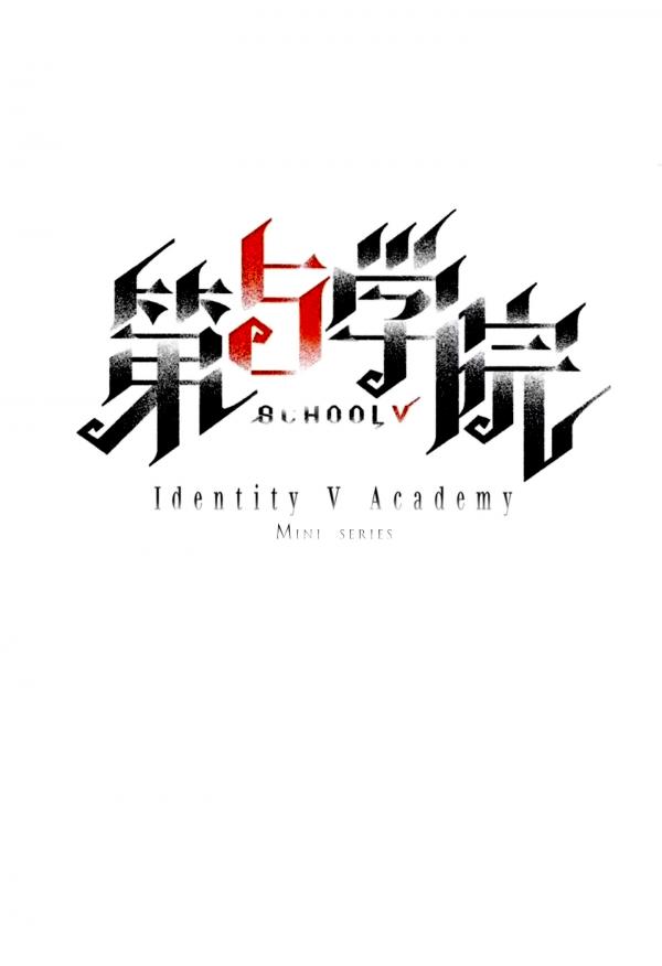 Identity V Academy | Translated by @PocketUmbrella / VivixIV